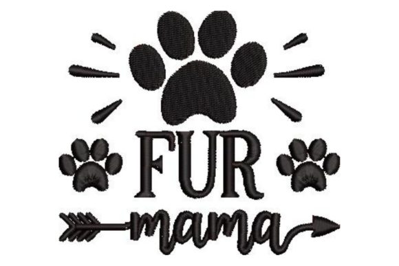 Fur Mama Embroidery Design Review